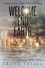 Surviving the Evacuation, Book 19: Welcome to the End of the Earth 