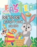 Easter Dot To Dot Activity Book For Kids