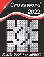 2022 Large Print Crossword Puzzle Book For Seniors: Large-print, Crossword Book For Puzzle Lovers Of 2022 | Crossword puzzle book for seniors, adults,