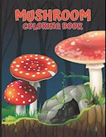 Mushroom Coloring Book: An Amazing Coloring Coloring Book With Whimsical Fungi And Mushroom Design With Detailed Illustration For Kids And Adults 