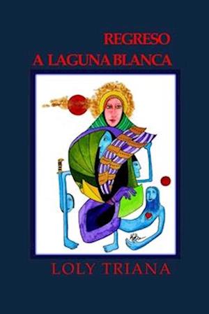 Regreso a Laguna Blanca