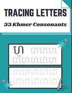 Tracing Letter : 33 Khmer Consonants Handwriting Practice Books For Beginner 