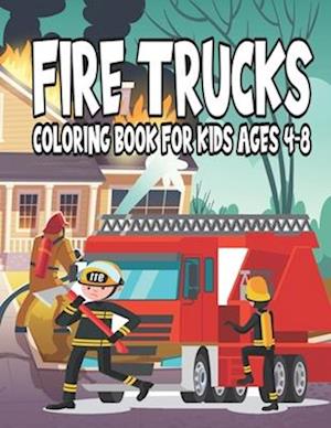 fire trucks coloring book for kids ages 4-8: Truck Coloring Book