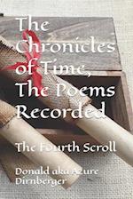 The Chronicles of Time, The Poems recorded: The Fourth Scroll 