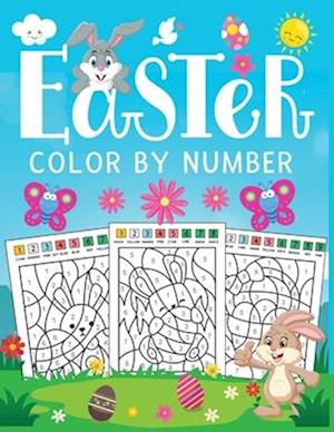 Easter color by number: A FUN Easter coloring activity Book for children's with Cute paint by number Pages to Color