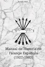 Manual de Historia de Falange Española (1927 - 1983)