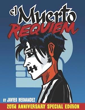 El Muerto Requiem: The Special 20th Anniversary Celebration