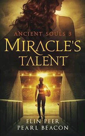 Miracle's Talent