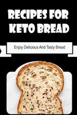 Recipes For Keto Bread