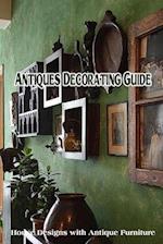 Antiques Decorating Guide: House Designs with Antique Furniture 