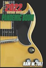 The 2022 Vintage Guitar Pandemic Boom 