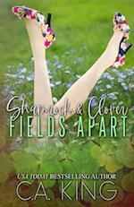 Shamrock & Clover: Fields Apart 