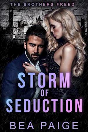 Storm of Seduction: A contemporary reverse harem romance