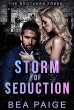 Storm of Seduction: A contemporary reverse harem romance 
