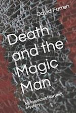 Death and the Magic Man: An Inspector Martinet Mystery 