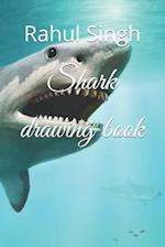 Shark drawing book 