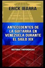 Antecedentes de la guitarra en Venezuela durante el siglo XIX