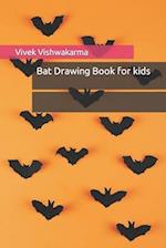 Bat Drawing Book for kids 