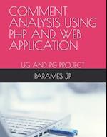 COMMENT ANALYSIS USING PHP AND WEB APPLICATION: UG AND PG PROJECT 