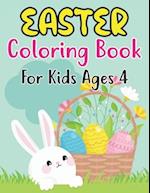 Easter Coloring Book For Kids Ages 4: Easter Coloring Book for Kids ages 4 | Easter Coloring Book (Coloring Book for Kids Ages 4 ) 