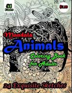 Mandala Animals Coloring Book: Mandala Animals Coloring Book for Adults , A Collection of 24 exquisite Large Print Images |Coloring Pages for Adults a