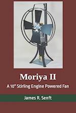 Moriya II: A 10" Stirling Engine Powered Fan 