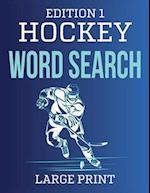 Hockey Word Search Large Print For Adults: EDITION 1 