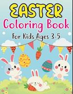 Easter Coloring Book For Kids Ages 3-5: For Kids Ages 3-5 Full of Easter Eggs and Bunnies with 30 Single Page Patterns 