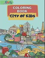 Coloring Book City of Kids: coloring book for different cities and villages around the world, both real and imaginary | Amazing and fun cities, house
