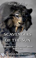 Scavengers of the Sun 