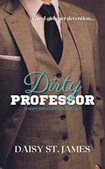 Dirty Professor: A Forbidden Student/Teacher, Age-Gap Romance 