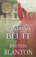 Brandy's Bluff: (The Broad Street Boarding House Book 14) 