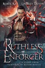 Ruthless Enforcer: A Paranormal Vampire Romance 