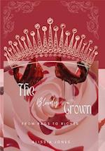 The Bloody Crown: From Rags to Riches 