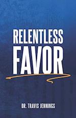 Relentless Favor 