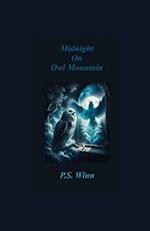 Midnight On Owl Mountain 