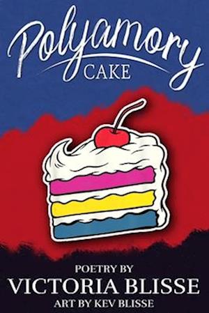 Polyamory Cake