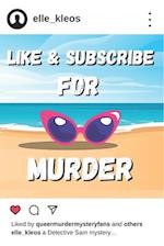 Like & Subscribe for Murder: A Detective Sam Mystery 