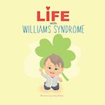 Life with Williams Syndrome: An introduction to Williams syndrome for kids 
