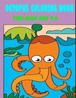 octopus coloring book for kids age 4-8: Children Coloring Book Octopus, Cute Gift For Boys And Girls Toddlers Preschoolers & Kindergarten.. Octopus C