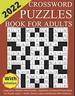 2022 Crossword Puzzles Book For Adults Large-print, Medium level Puzzles | Awesome Crossword Puzzle Book For Puzzle Lovers | Adults, Seniors, Men And 