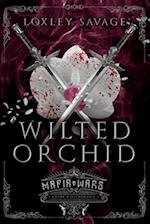 Wilted Orchid: A Dark Mafia Romance 