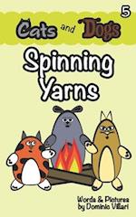 Cats and Dogs - Spinning Yarns 