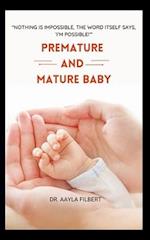 Premature and Mature Baby (Imaginary vs Real Baby) 