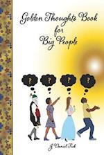 Golden Thoughts Book for Big People 