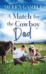 A Match for the Cowboy Dad: Clean Contemporary Cowboy Romance 