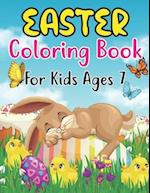 Easter Coloring Book For Kids Ages 7: Easter coloring book 30 Pages For Kids Ages 7 . Single sided for no bleed through - Easter gifts for Kids 