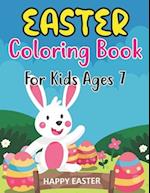 Easter Coloring Book For Kids Ages 7: 30 Easter Coloring Book Page for kids & Preschool - A Collection of Fun and Easy Happy Easter 30 Coloring Pages 