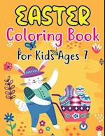 Easter Coloring Book For Kids Ages 7: 30 Big Easter Full Pages To Color Easy and Fun, Easter coloring book for kids & Preschool, Easter Gifts For k