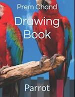 Drawing Book: Parrot 